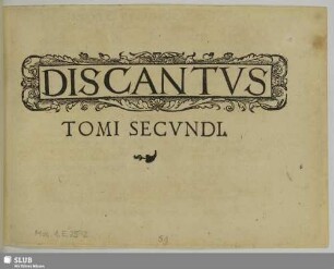 Tomus secundus: Psalmorum selectorum : a praestantissimis huius nostri temporis in arte musica artificibus in harmonias quatuor, quinque, et sex vocum redactorum