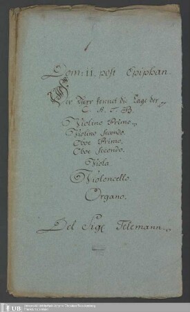 Ms. Ff. Mus. 882 - Dom: II. post Epiphan. : Der Herr kennet die Tage der pp : C. A. T. B., violino primo, violino secondo, oboe primo, oboe secondo, viola, violoncello, organo