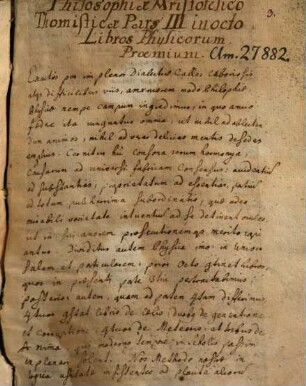 Philosophiae Aristotelico-Thomisticae pars III: in libros Physicorum, de coelo, de generatione, de meteoris, de anima, de metaphysica - BSB Clm 27882
