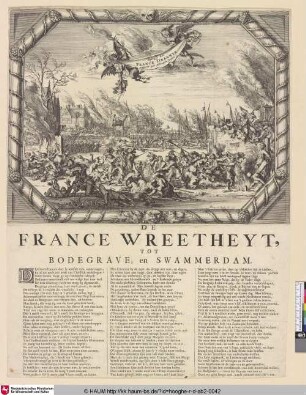 De France Wreetheyt [The french army under the command of the duke of Luxemburg terrorizing Zwammerdam and Bodegraven, Holland - December 28th till December 30th 1672]