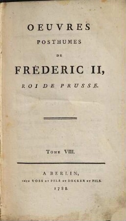 Oeuvres Posthumes De Fréderic II., Roi De Prusse, 8. Poesies