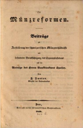 Die Münzreformen : Beiträge zur Aufklärung der schweizerischen Münzverhältnisse