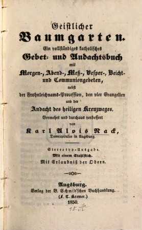 Geistlicher Baumgarten : ein Gebet- u. Andachtsbuch ; mit 1 Stahlst.