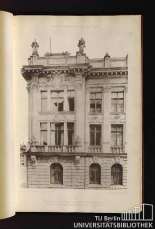 Tafel 25. Pommersche Hypotheken-Aktien-Bank, Behrenstrasse 35, Fassade nach der Markgrafenstrasse - Eckbau