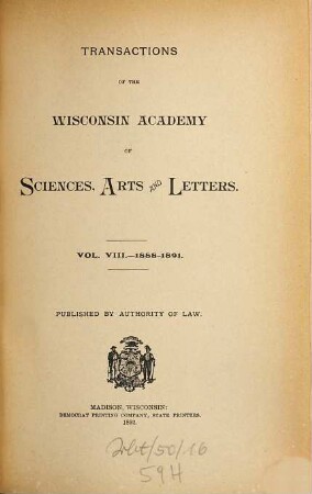 Transactions of the Wisconsin Academy of Sciences, Arts, and Letters. 8. 1889/91. - 1892