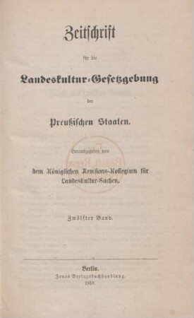 12.1859: Zeitschrift für die Landeskultur-Gesetzgebung der Preußischen Staaten