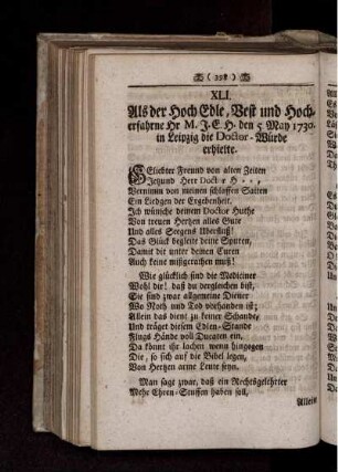 XLI. Als der Hoch Edle, Best und Hocherfahrne Hr M. J. E. H. den 5 May 1730 in Leipzig die Doctor-Würde erhielte