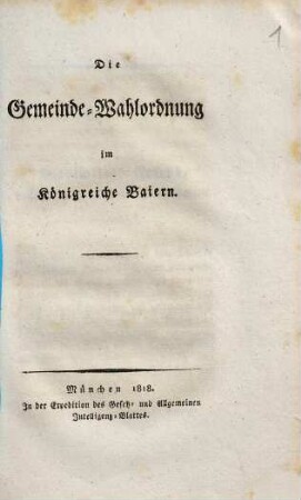 Die Gemeinde-Wahlordnung im Königreiche Baiern
