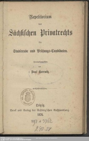Repetitorium des Sächsischen Privatrechts für Studierende und Prüfungs-Candidaten