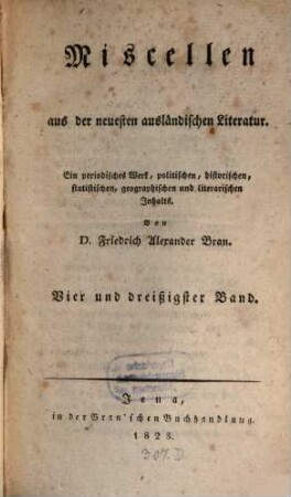Miscellen aus der neuesten ausländischen Literatur : e. period. Werk polit., histor., statist., geogr. u. literar. Inhalts. 34. 1823
