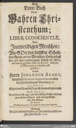 Das Dritte Buch Vom Wahren Christenthum, Liber Conscientiae, Vom Innwendigen Menschen ...