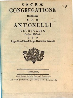 Sacra Congregatione Consistoriali R. P. D. Antonelli Secretario Leodien Electionis. Summarium : Pro Regio Principe Clemente è Saxonia