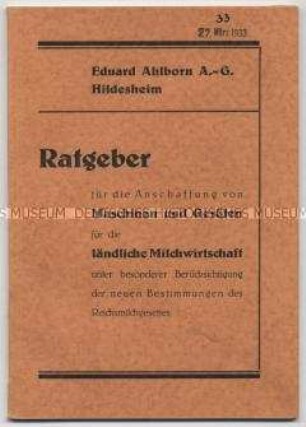Ratgeber für die Anschaffung von Maschinen und Geräten für die ländliche Milchwirtschaft unter besonderer Berücksichtigung der neuen Bestimmungen des Reichsmilchgesetzes
