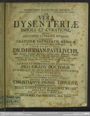 Dissertatio Inauguralis Medica De Vera Dysenteriae Indole Et Curatione