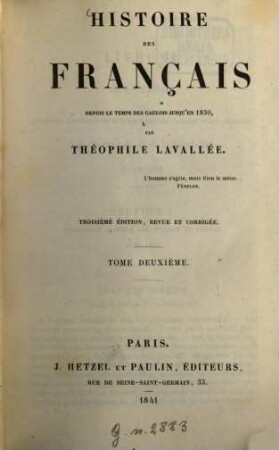 Histoire des Français depuis le temps des Gaulois jusqu'en 1830, tome deuxième