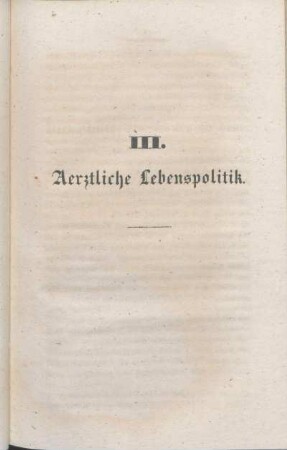 III. Aerztliche Lebenspolitik.