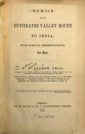 Memoir on the Euphrates valley route to India