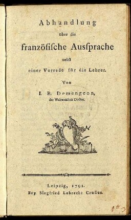 Abhandlung über die französische Aussprache nebst einer Vorrede für die Lehrer