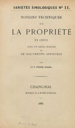 Notions techniques sur la propriété en Chine avec un choix d'actes et de documents officiels
