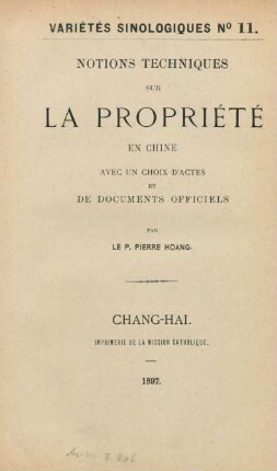 Notions techniques sur la propriété en Chine avec un choix d'actes et de documents officiels