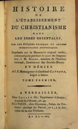 Histoire de l'établissement du christianisme dans les Indes orientales par les évêques français et autres missionnaires apostoliques, 1