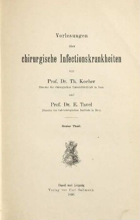 Vorlesungen über chirurgische Infectionskrankheiten, 1