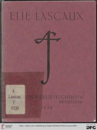 Elie Lascaux : Galerien Alfred Flechtheim : 1930