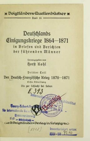 Teil 3, Abt. 1: Bis zur Schlacht bei Sedan