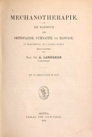 Mechanotherapie : ein Handbuch der Orthopaedie, Gymnastik und Massage