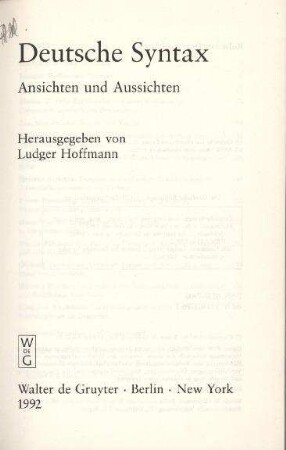 Das Passiv im Deutschen : Agenten, Blockaden und (De-)Gradierungen