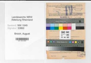 Entnazifizierung August Broich , geb. 27.04.1898 (Technischer Angestellter)