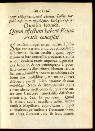 Quaestio secunda. Quem effectum habeat Venia aetatis concessa?