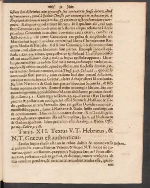Thes. XII. Textus V. T. Hebraeus, & N. T. Graecus est authenticus.