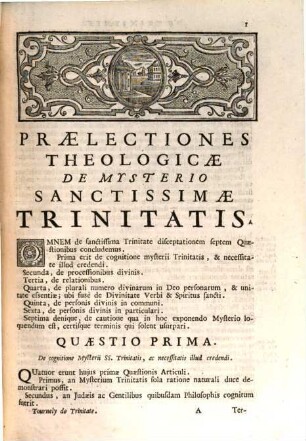 Praelectiones Theologicae, De Mysterio Sanctissimae Trinitatis : Quas in Scholis Sorbonicis habuit