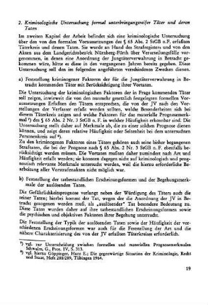 2. Kriminologische Untersuchung formal unterbringungsreifer Täter und ihrer Taten