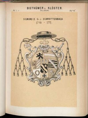 Taf. 46. Salzburg. - Sigmund III. Gr. z. Schrattenbach. 1753 - 1771