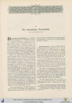 Die klimatischen Verhältnisse.