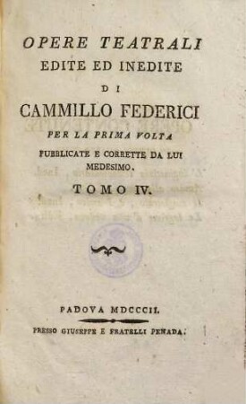 Opere teatrali edite ed inedite, 4. L'ingiustizia testamentaria. Avviso alle mogli. Il magistrato. Le lagrime d'una vedova