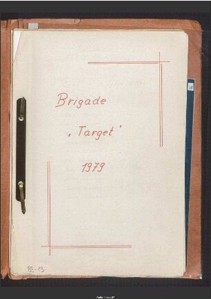 Brigadebuch des Kollektivs 'Target' des WF, 1979, Teil 1/3 (Fortsetzung s. BB-13_2)