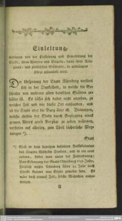 Einleitung, worinnen von der Entstehung und Erweiterung der Stadt, ihren Wappen und Siegeln, dann ihrer Religions- und politischen Geschichte, in gedrängter Kürzer gehandelt wird