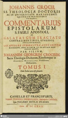 1: Ad Galatas Cum Tractatu Contra Libertinos, Ephesios, Philippenses