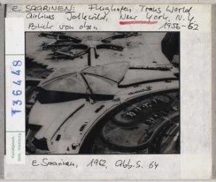 New York: Kennedy-Airport, Trans World Airlines, Luftbild. Architekt: Eero Saarinen