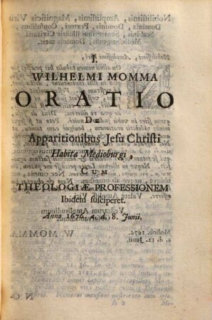 Fascis ... Exercitationum Philologico-Historicarum, 4.. Complectens I. Wilhelmi Mommae Orationem de Adparitionibus Jesu Christi u.a.