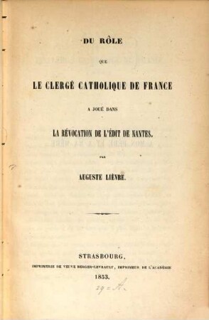 Du rôle que le clergé catholique de France a joué dans la révocation de l'édit de Nantes