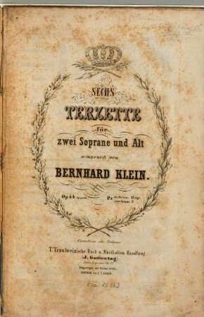Sechs Terzette : für 2 Soprane u. Alt ; op. 44 (op. posth.)