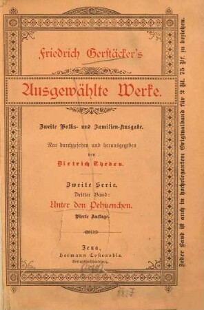 Unter den Pehuenchen : Chilenischer Roman Neu durchgesehen und herausgegeben von Dietrich Theden