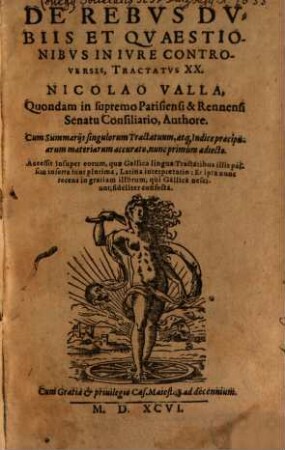 De rebus dubiis et quaestionibus in iure controversis tractatus XX : cum summariis singulorum tractatuum ... ; accessit insuper eorum, quae Gallica lingua tractatibus illis passim inserta sunt plurima, Latina interpretatio ...