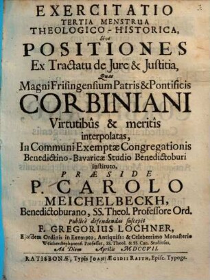 Exercitatio Tertia Menstrua Theologico-Historica, Sive Positiones Ex Tractatu de Jure & Justitia