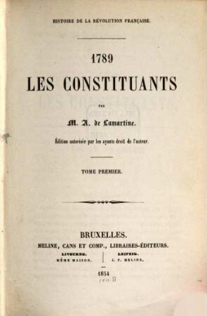 Histoire de la révolution française : 1789. Les Constituants. 1