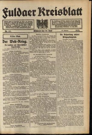 Erste Ausgabe vom Mittwoch, den 30. Juni 1915.